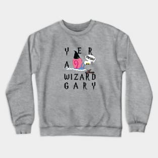 Yer' A Wizard Crewneck Sweatshirt